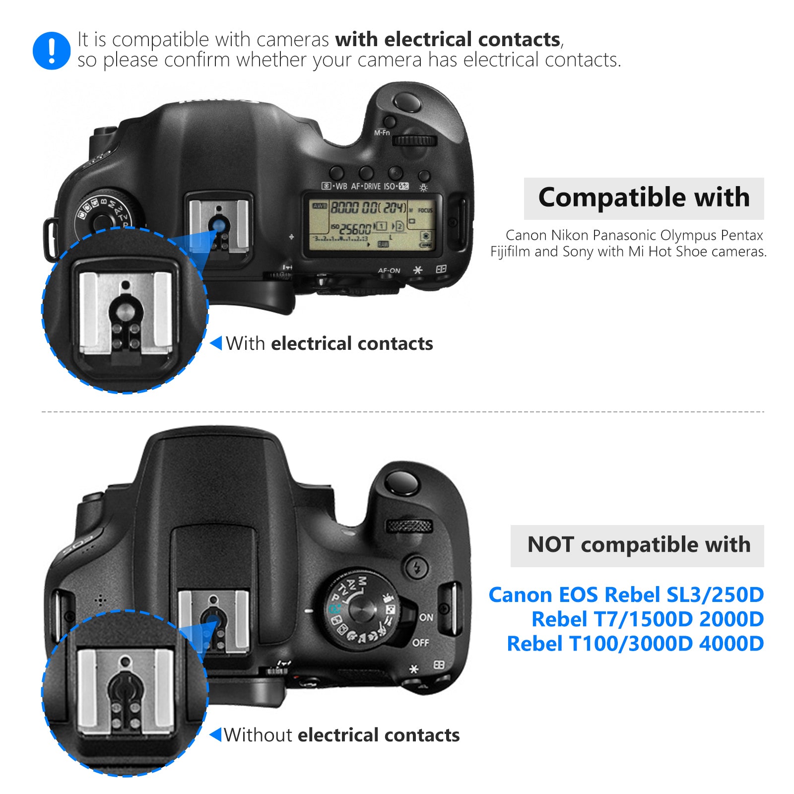 NEEWER TT560 Detachable Camera Flash is compatible with cameras with electrical contacts.