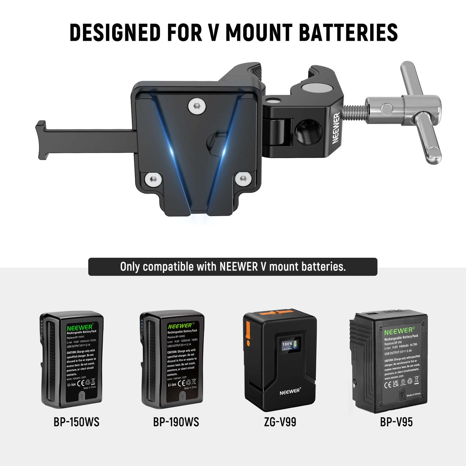 A standard V lock battery plate fits the NEEWER BP-V47 BP-V95 BP-150WS BP-190WS V lock batteries