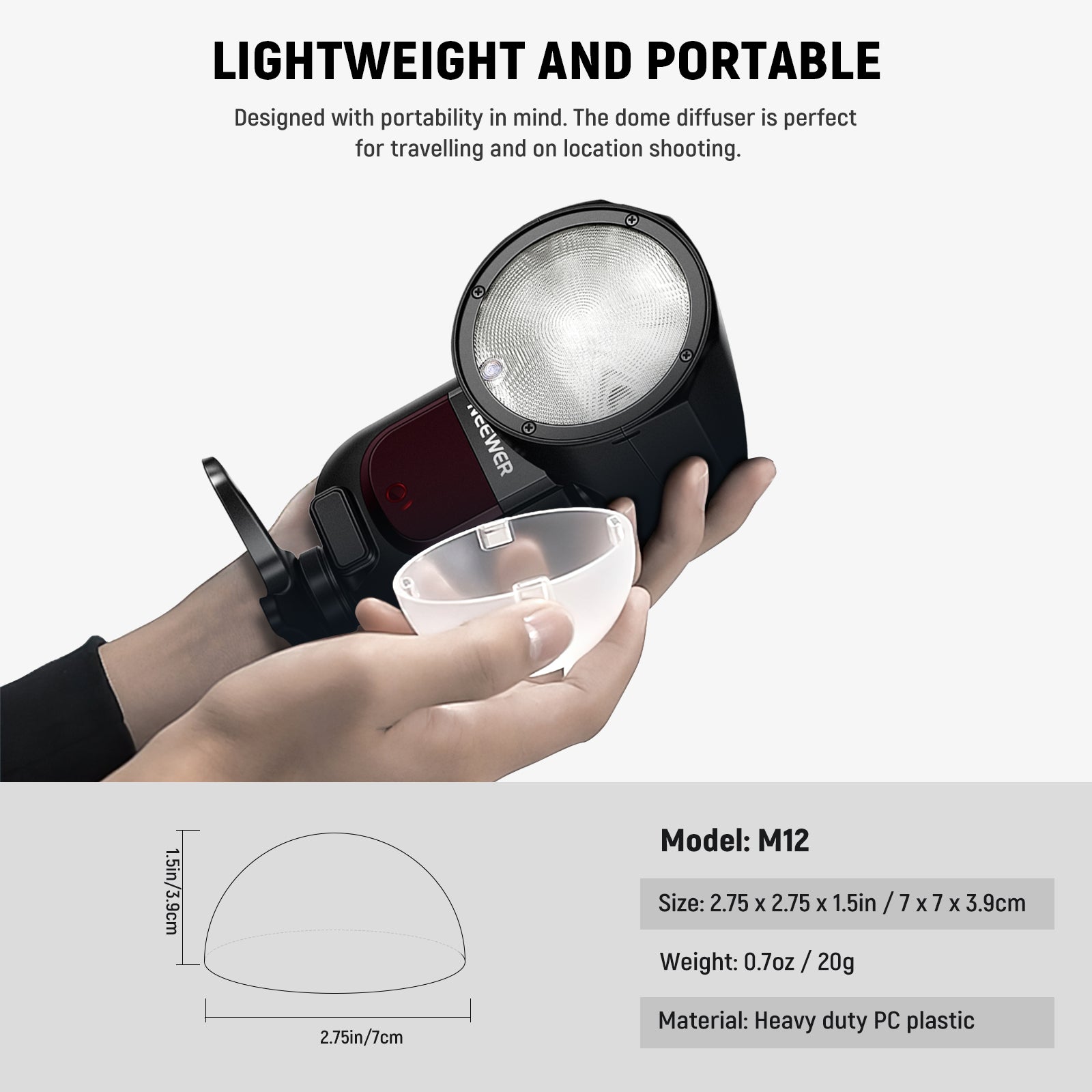 NEEWER M12 Magnetic Dome Diffuser for Z1 Speedlite Flash is lightweight and portable.