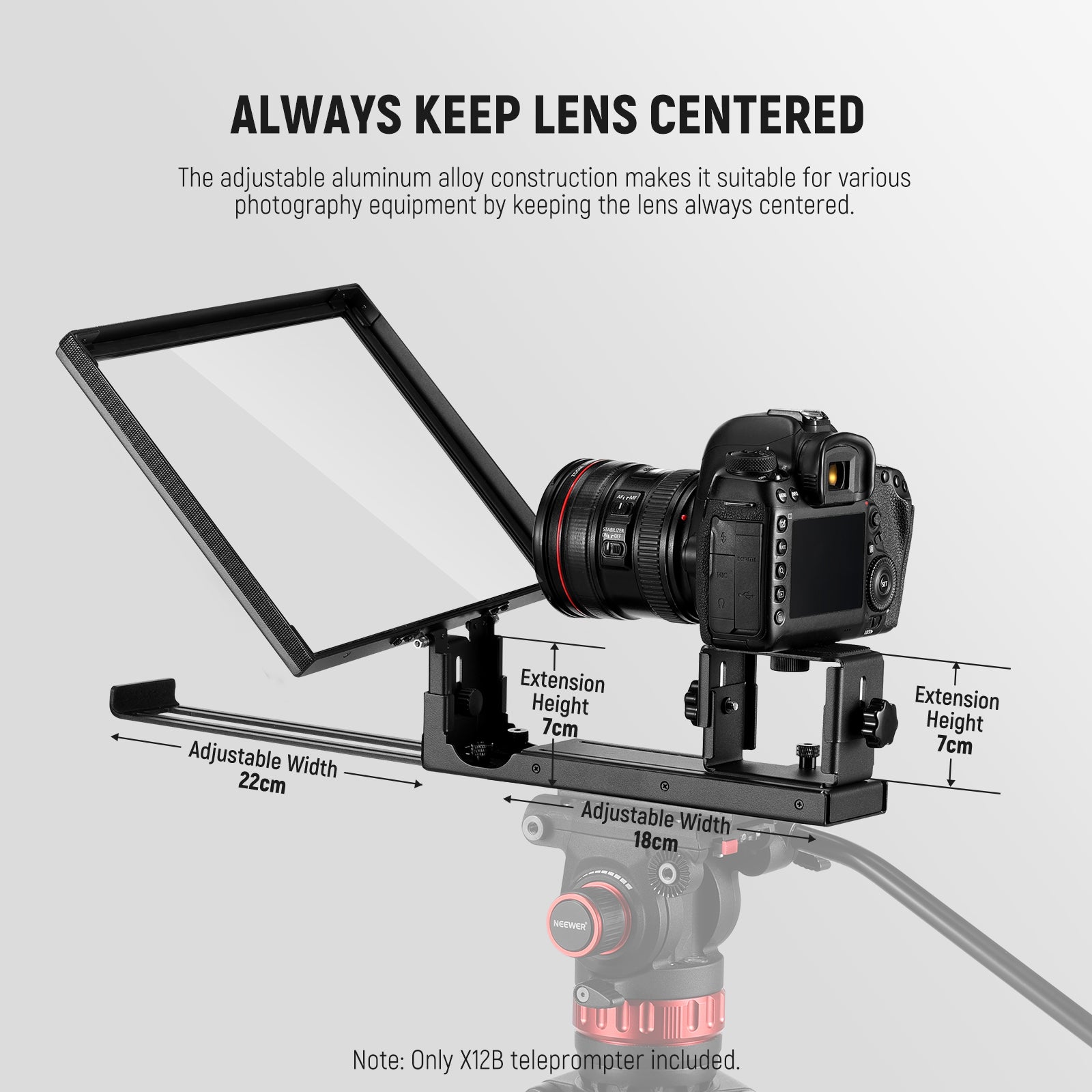 The liftable platform and glass make it suitable for various photography equipment by keeping the lens always centered.