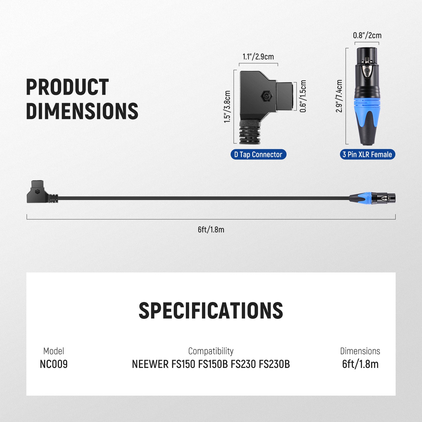 Specifications of the NEEWER NC009 D Tap to 3 Pin XLR Cable