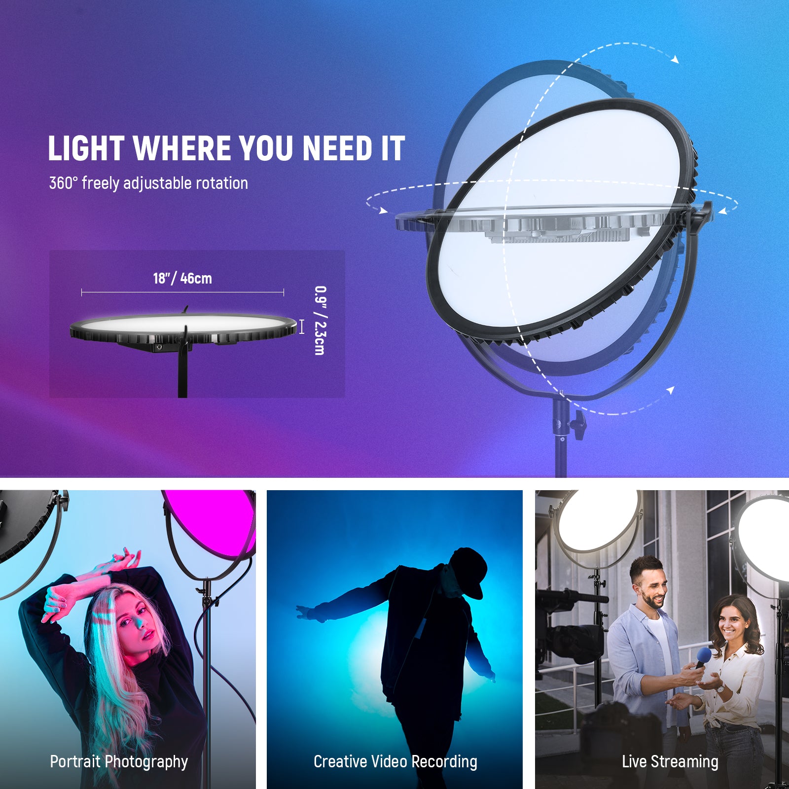 Easily rotate the fill light 360° with the U shaped bracket