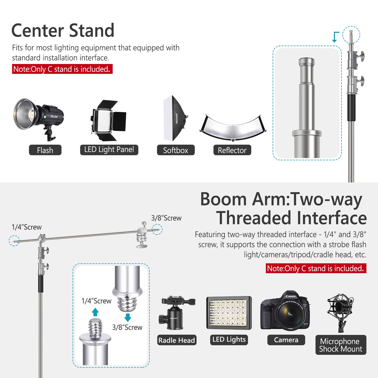 This Stainless Steel C-Stand fits for most lighting equipment that equipped with standard installation interface.