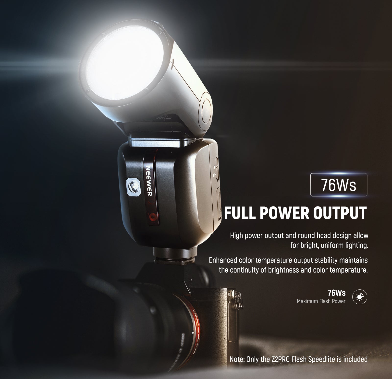 NEEWER Z2PRO-N Round Head Speedlite Flash delivers a robust 76Ws output